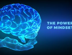 Kekuatan Mindset: Bagaimana Cara Berpikir Bisa Membuat Anda Lebih Kuat dalam Menghadapi Tantangan
